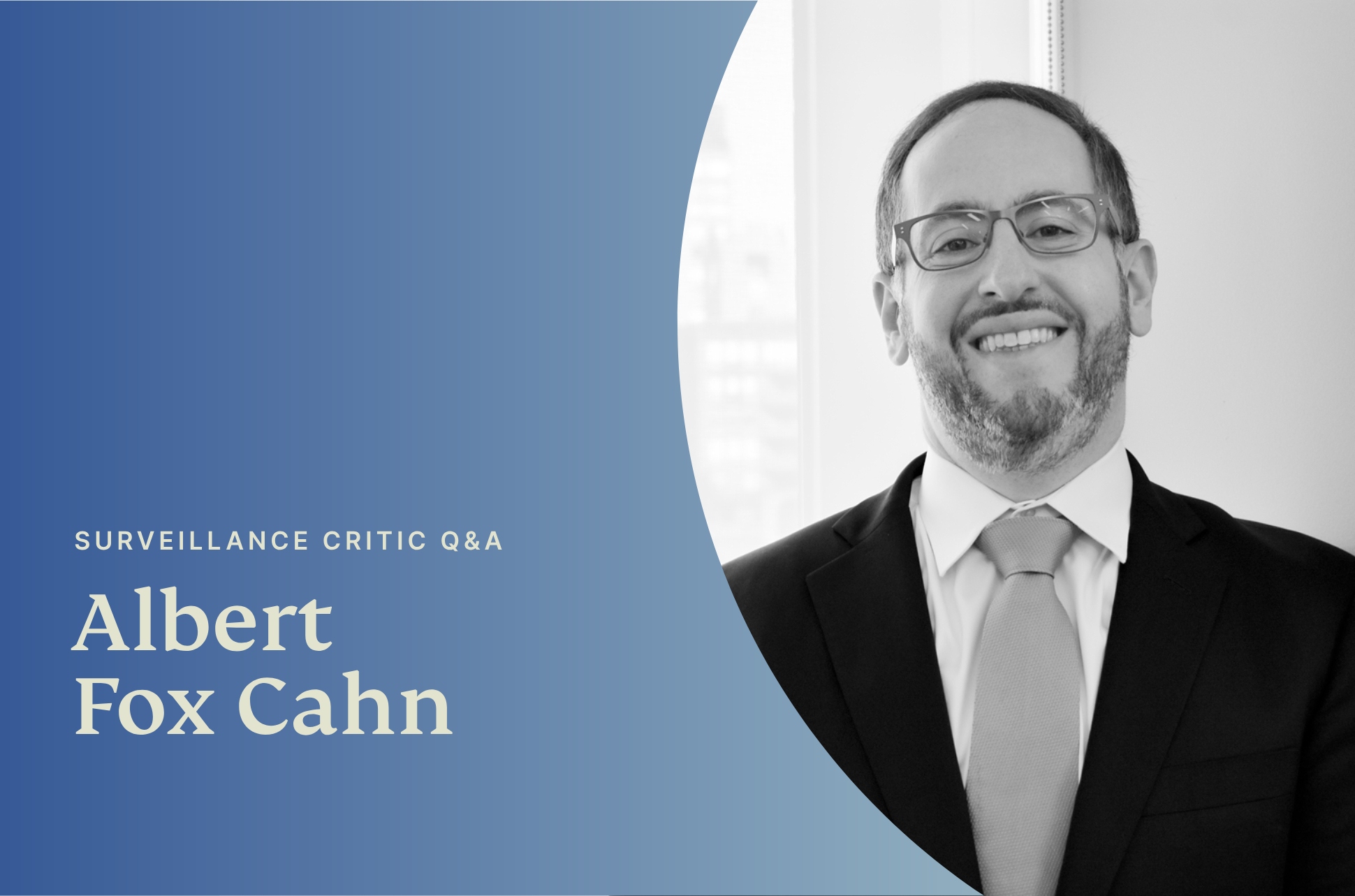 Albert Fox Cahn Q&A
